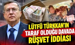 Kocaeli Milletvekili Lütfü Türkkan’ın Taraf Olduğu Davada Rüşvet İddiası