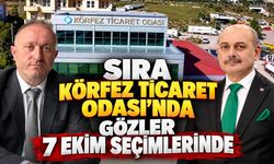 Sıra Körfez Ticaret Odası’nda: Gözler 7 Ekim Seçimlerinde