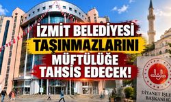 İzmit Belediyesi Taşınmazlarını Müftülüğe Tahsis Edecek
