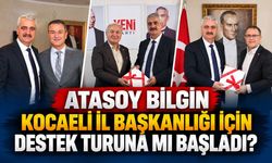 Atasoy Bilgin Kocaeli İl Başkanlığı İçin Destek Turuna mı Başladı?