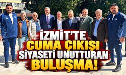 İzmit’te Cuma Çıkışı Siyaseti Unutturan Buluşma