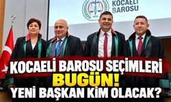 Kocaeli Barosu Seçimleri Bugün! Yeni Başkan Kim Olacak?