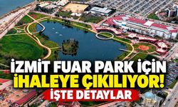 İzmit Fuar Park İçin İhaleye Çıkılıyor! İşte Detaylar