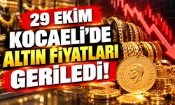 Kocaeli'de 29 Ekim altın fiyatları geriledi! Gram ve çeyrek altın ne kadar?