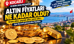 19 Ekim Kocaeli Altın Fiyatları: Gram Altın Ne Kadar Oldu?