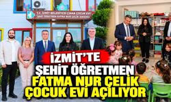 İzmit’te Şehit Öğretmen Fatma Nur Çelik Çocuk Evi Açılıyor