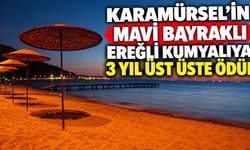 Karamürsel’in Mavi Bayraklı Ereğli Kumyalıya 3 Yıl Üst Üste Ödül