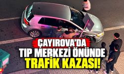 Çayırova'da tıp merkezi önünde trafik kazası!