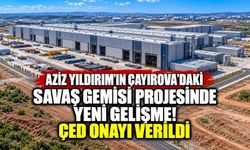 Aziz Yıldırım’ın Çayırova’daki savaş gemisi projesinde yeni gelişme! ÇED onayı verildi