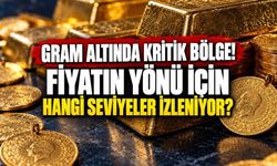 Gram altında kritik bölge! Fiyatın yönü için hangi seviyeler izleniyor?