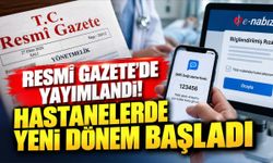 Resmî Gazete'de yayımlandı! Hastanelerde SMS ile onay dönemi başladı