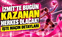 İzmit’te Bugün Kazanan Herkes Olacak! İşte Maçın Detayları