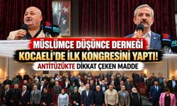 Müslümce Düşünce Derneği Kocaeli'de İlk Kongresini Yaptı! Antitüzükte Dikkat Çeken Madde