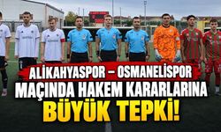 Alikahyaspor – Osmanelispor maçında hakem kararlarına büyük tepki!