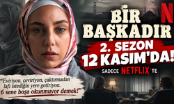 Bir Başkadır dizisi 6 yıl sonra geri dönüyor! 2. sezon tarihi açıklandı