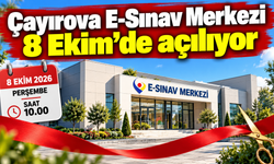 Çayırova E-Sınav Merkezi 8 Ekim’de açılıyor