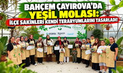 Bahçem Çayırova’da Yeşil Molası: İlçe Sakinleri Kendi Teraryumlarını Tasarladı!