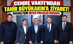Cemre Vakfı’ndan Tahir Büyükakın’a ziyaret! Kocaeli için ortak projeler masada