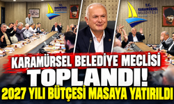Karamürsel Belediye Meclisi toplandı! 2027 yılı bütçesi ne kadar?