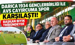 Darıca 1934 Gençlerbirliği ile AVS Çayırcuma Spor karşılaştı! Başkan Bıyık tribündeydi