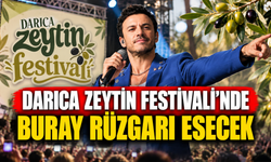 Darıca Zeytin Festivali'nde Buray Rüzgarı Esecek