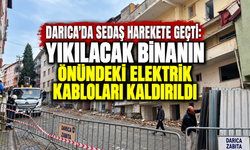 Darıca’da SEDAŞ Harekete Geçti: Yıkılacak Binanın Önündeki Elektrik Kabloları Kaldırıldı