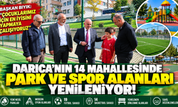 Darıca'nın 14 mahallesinde park ve spor alanları yenileniyor! Başkan Bıyık'tan açıklama