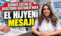 Derince Eğitim Ve Araştırma Hastanesi’nden El Hijyeni Mesajı