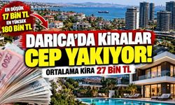 Darıca’da kiralar cep yakıyor: 17 binden 180 bin TL’ye kadar çıkıyor