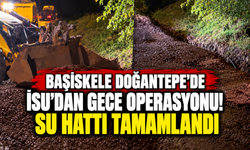 Başiskele Doğantepe’de İSU’dan Gece Operasyonu! Su Hattı Tamamlandı