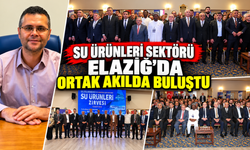 Su Ürünleri Sektörü Elazığ’da Ortak Akılda Buluştu