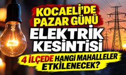Kocaeli’de pazar günü elektrik kesintisi: 4 ilçede hangi mahalleler etkilenecek?