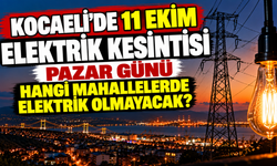 Kocaeli’de 11 Ekim elektrik kesintisi: Pazar günü hangi mahallelerde elektrik olmayacak?