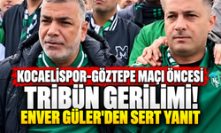 Kocaelispor–Göztepe maçı öncesi tribün gerilimi! Enver Güler'den sert yanıt