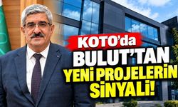 KOTO’da Bulut’tan Yeni Projelerin Sinyali!