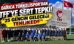 Darıca Türkelispor’dan TFF’ye sert tepki! “25 gencin geleceği tehlikede”