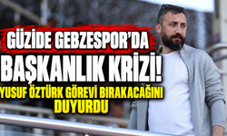 Güzide Gebzespor'da başkanlık krizi! Yusuf Öztürk görevi bırakacağını duyurdu