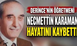 Derince'nin Öğretmeni Necmettin Karaman Hayatını Kaybetti
