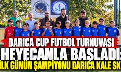 Darıca Cup Futbol Turnuvası Heyecanla Başladı: İlk Günün Şampiyonu Darıca Kale SK!