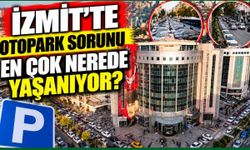 İzmit'te otopark sorunu en çok nerede yaşanıyor? Merkezde park yeri arayışı