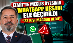 İzmit’te meclis üyesinin WhatsApp hesabı ele geçirildi: 22 kişi mağdur oldu