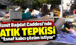 İzmit Bağdat Caddesi’nde atık tepkisi: esnaf kalıcı çözüm istiyor