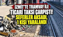 İzmit’te tramvay ile ticari taksi çarpıştı! Seferler aksadı, 1 kişi yaralandı