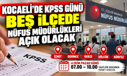 Kocaeli’de KPSS günü beş ilçede nüfus müdürlükleri açık olacak