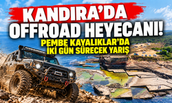 Kandıra’da offroad heyecanı! Pembe Kayalıklar’da iki gün sürecek yarış