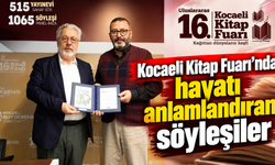 Kocaeli Kitap Fuarı’nda hayatı anlamlandıran söyleşiler
