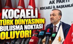 Kocaeli Türk Dünyasının Buluşma Noktası Oluyor! Talus Yeni Hedefi Açıkladı