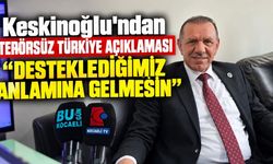 Anahtar Parti Kocaeli İl Başkanı Keskinoğlu'ndan Terörsüz Türkiye Açıklaması: “Desteklediğimiz Anlamına Gelmesin”