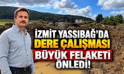 İzmit Yassıbağ’da Dere Çalışması Büyük Felaketi Önledi! Muhtar Ataman’dan Teşekkür