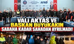 Vali Aktaş ve Başkan Büyükakın Sabaha Kadar Sahadan Ayrılmadı